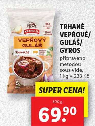 TRHANÉ VEPŘOVÉ/GULÁŠ/GYROS, 300 g