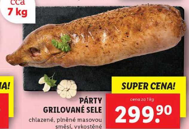 PÁRTY GRILOVANÉ SELE, cena za 1 kg
