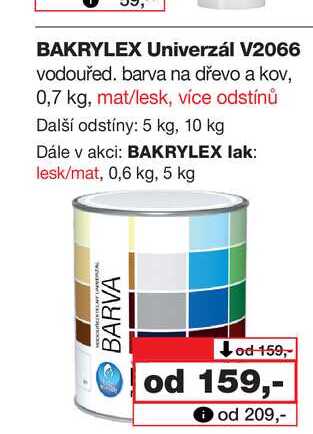 BAKRYLEX Univerzál V2066 vodouřed. barva na dřevo a kov, 0,7 kg, mat/lesk, více odstínů