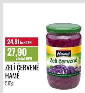 ZELÍ ČERVENÉ HAMÉ 510g 