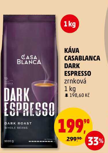 KÁVA CASABLANCA DARK ESPRESSO zrnková, 1 kg