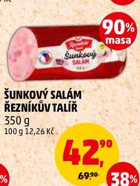 ŠUNKOVÝ SALÁM ŘEZNÍKŮV TALÍŘ, 350 g 