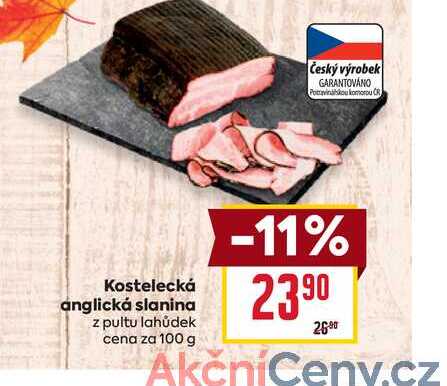 Kostelecká anglická slanina z pultu lahůdek cena za 100 g 