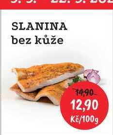 SLANINA bez kůže 100g  