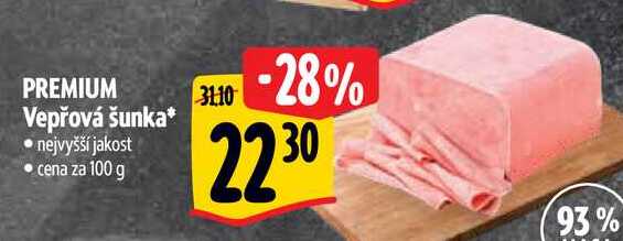 PREMIUM Vepřová šunka, cena za 100 g