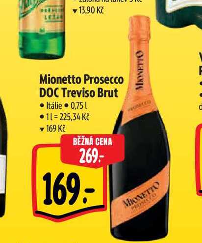   Mionetto Prosecco DOC Treviso Brut  0,75 l