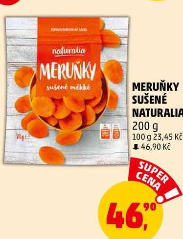 MERUŇKY SUŠENÉ NATURALIA, 200 g