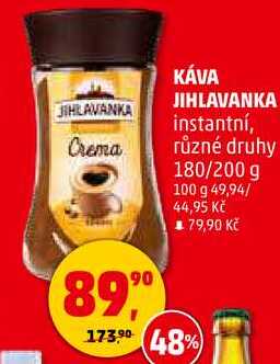 KÁVA JIHLAVANKA instantní, různé druhy, 180/200 g