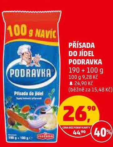 PŘÍSADA DO JÍDEL PODRAVKA, 190 + 100 g 