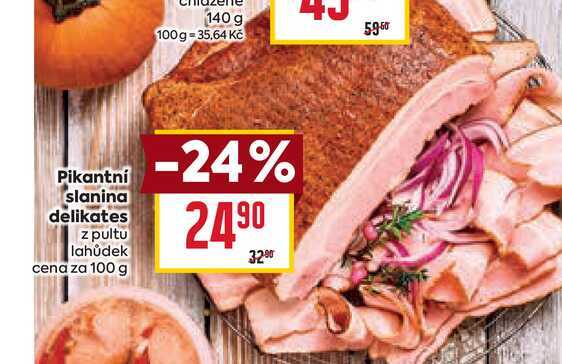 Pikantní slanina delikates z pultu lahůdek cena za 100 g 