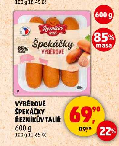 VÝBĚROVÉ ŠPEKÁČKY ŘEZNÍKŮV TALÍŘ, 600 g