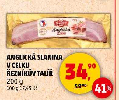 ANGLICKÁ SLANINA V CELKU ŘEZNÍKŮV TALÍŘ, 200 g