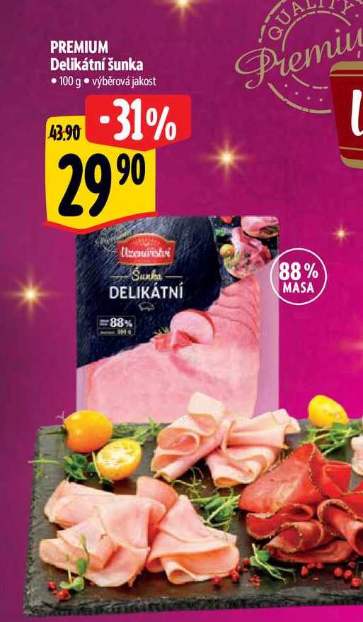 PREMIUM Delikátní šunka  100 g