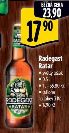 Radegast Ratar, 0,5 l