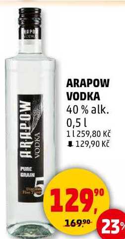 ARAPOW VODKA 40% alk., 0,5 l