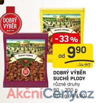 DOBRÝ VÝBĚR SUCHÉ PLODY různé druhy 80-200 g 