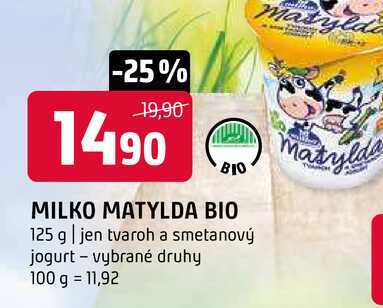 Milko matylda bio 125 g jen tvaroh a smetanový jogurt vybrané druhy