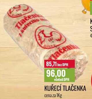 KUŘECÍ TLAČENKA cena za 1Kg