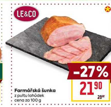 Farmářská šunka z pultu lahůdek cena za 100 g