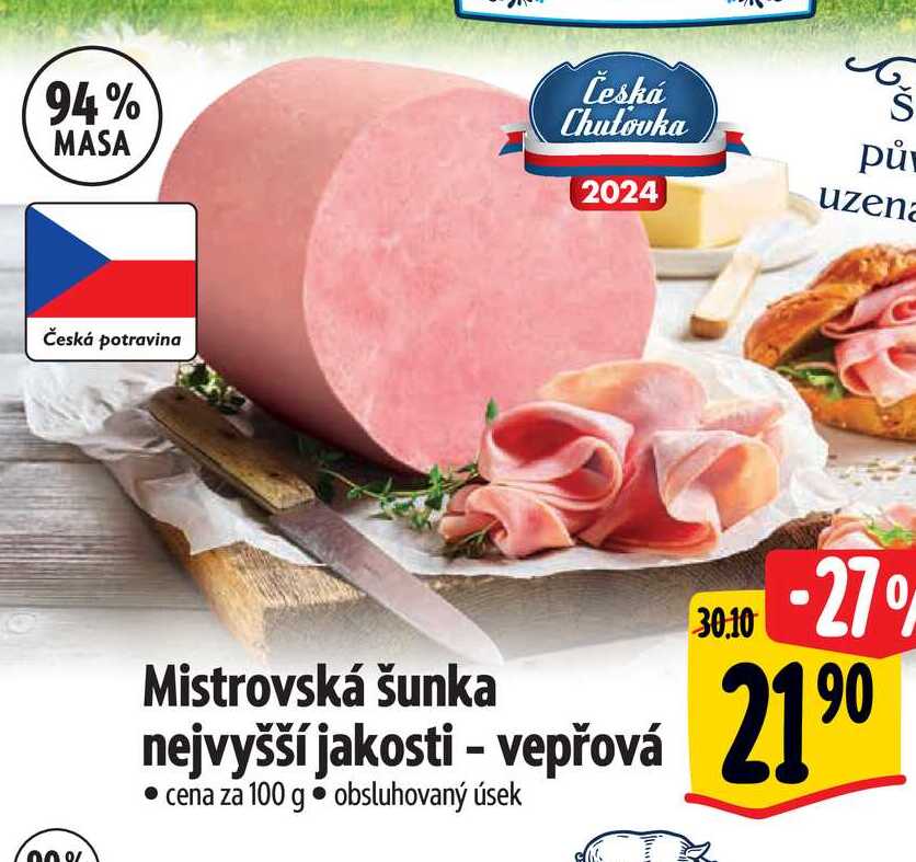   Mistrovská šunka nejvyšší jakosti - vepřová  100 g 