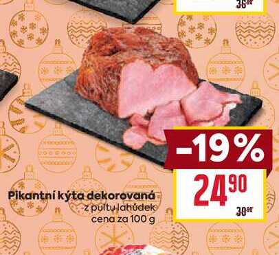 Pikantní kýta dekorovaná z pultu lahůdek cena za 100 g