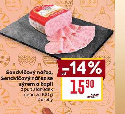 Sendvičový nářez se sýrem a kapií z pultu lahůdek cena za 100 g 