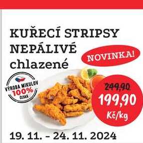 KUŘECÍ STRIPSY NEPÁLIVÉ chlazené 1kg