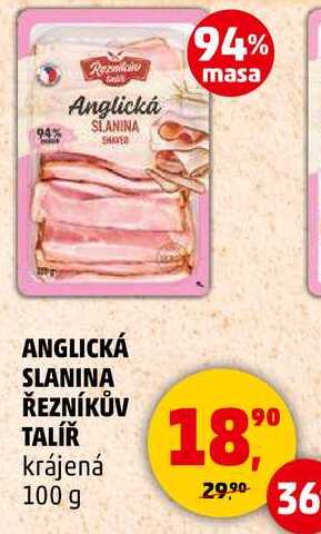 ANGLICKÁ SLANINA ŘEZNÍKŮV TALÍŘ, 100 g