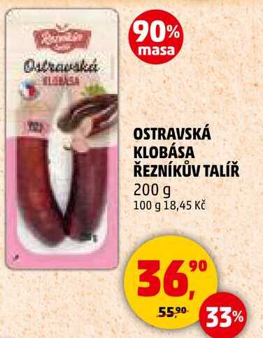 OSTRAVSKÁ KLOBÁSA ŘEZNÍKŮV TALÍŘ, 200 g