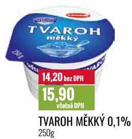 TVAROH MĚKKÝ 0,1% 250g 