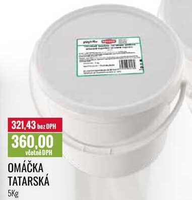 OMÁČKA TATARSKÁ 5Kg 