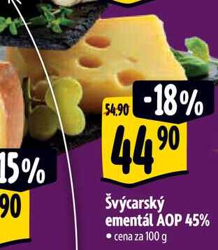 Švýcarský ementál AOP 45%, cena za 100 g 