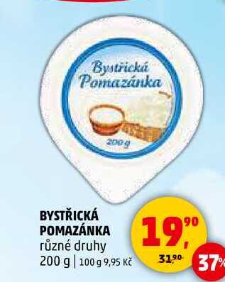 BYSTŘICKÁ POMAZÁNKA různé druhy, 200 g 