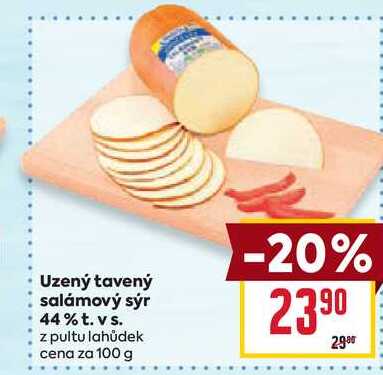 Uzený tavený salámový sýr 44% t. vs. z pultu lahůdek cena za 100 g 