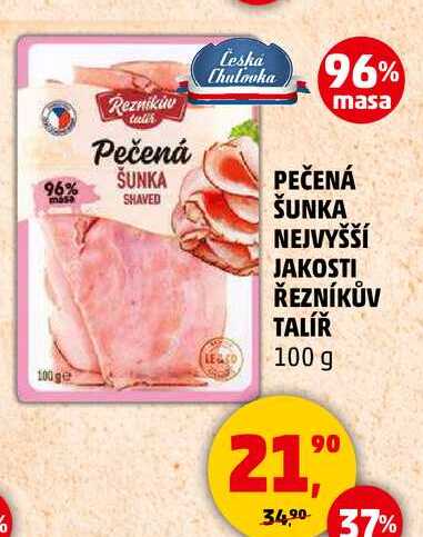  Pečená šunka nejvyšší jakosti Řezníkův talíř, 100 g