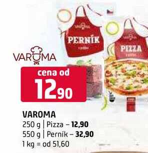 Varoma 250 g Pizza 550 g Perník 