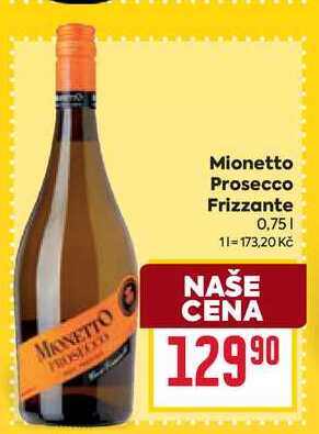 Mionetto Prosecco Frizzante 0,75l