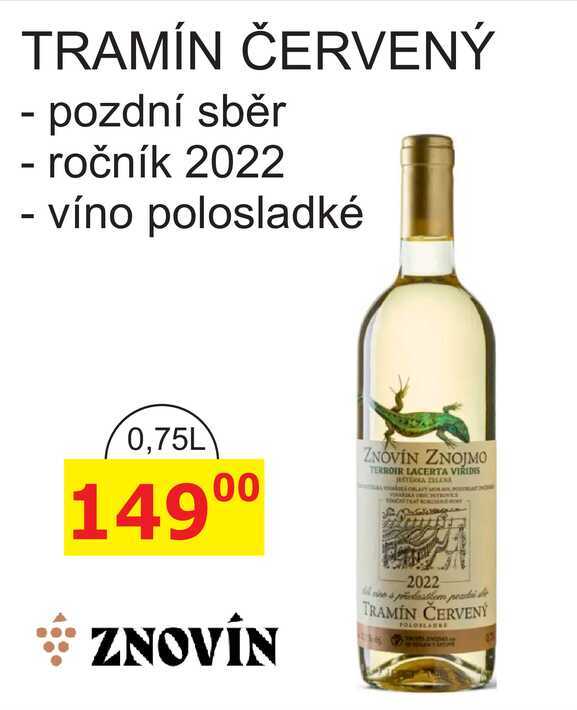 ZNOVÍN TRAMÍN ČERVENÝ - pozdní sběr - ročník 2022 - víno polosladké 0,75L 