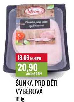 ŠUNKA PRO DĚTI VÝBĚROVÁ 100g 