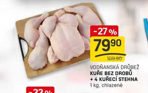 KUŘE BEZ DROBŮ + 4 KUŘECÍ STEHNA 1 kg