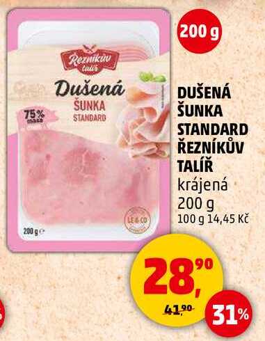 DUŠENÁ ŠUNKA STANDARD ŘEZNÍKŮV TALÍŘ krájená, 200 g 