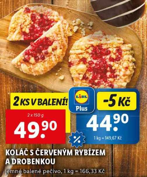 KOLÁČ S ČERVENÝM RYBÍZEM A DROBENKOU, 2x 150 g