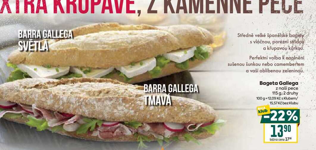 Bageta Gallega z naší pece 115 g