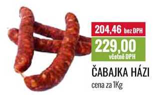 ČABAJKA HÁZI cena za 1Kg 