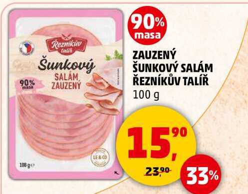 ZAUZENÝ ŠUNKOVÝ SALÁM ŘEZNÍKŮV TALÍŘ, 100 g 