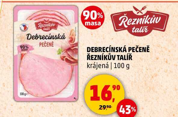 DEBRECÍNSKÁ PEČENĚ ŘEZNÍKŮV TALÍŘ krájená, 100 g