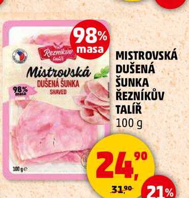 MISTROVSKÁ DUŠENÁ ŠUNKA ŘEZNÍKŮV TALÍŘ, 100 g 