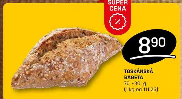 TOSKÁNSKÁ BAGETA 70-80 g