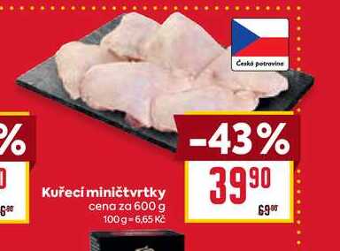 Kuřecí miničtvrtky cena za 600 g 