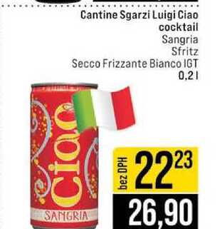 Cantine Sgarzi Luigi Ciao cocktail Sangria Sfritz Secco Frizzante Bianco IGT 0,2l